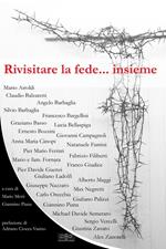 Rivisitare la fede... insieme