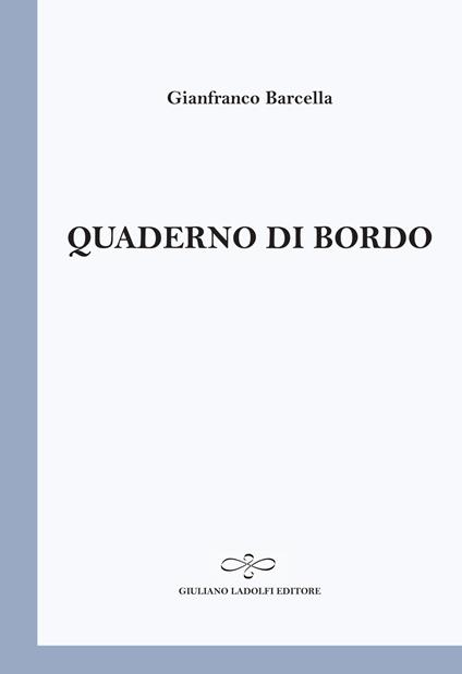 Quaderno di bordo - Gianfranco Barcella - copertina