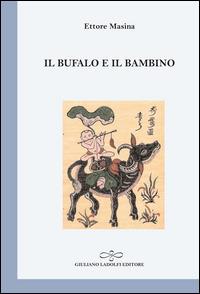 Il bufalo e il bambino - Ettore Masina - copertina