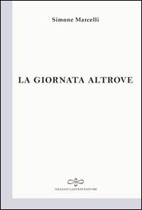 La giornata altrove - Simone Marcelli - copertina