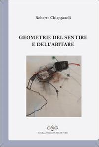 Geometrie del sentire e dell'abitare - Roberto Chiapparoli - copertina