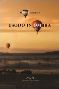 Esodo in ombra - Michele Brancale - copertina