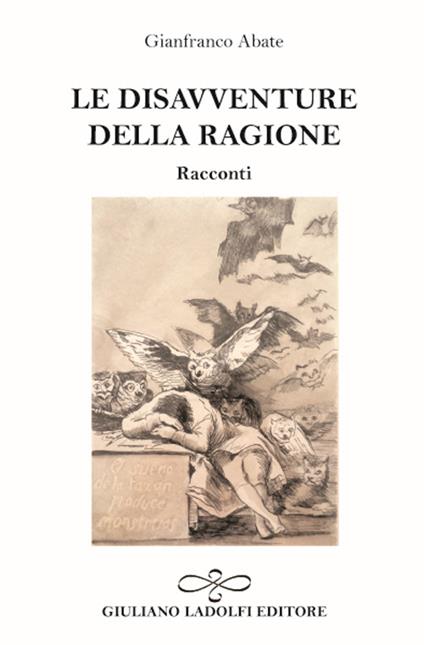 Le disavventure della ragione - Gianfranco Abate - copertina