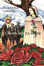 La rosa senza spine