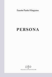 Persona - Fausto Paolo Filograna - copertina