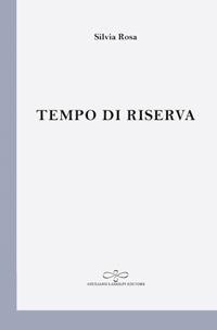 Tempo di riserva - Silvia Rosa - copertina