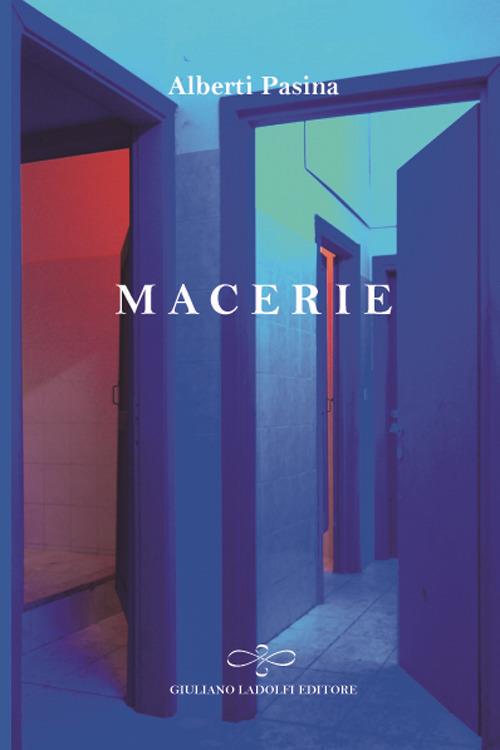 Macerie - Alberti Pasina - copertina