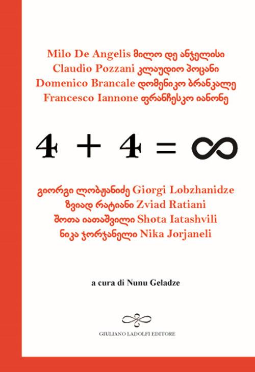 4 + 4 = infinito. Ediz. italiana e georgiana - copertina