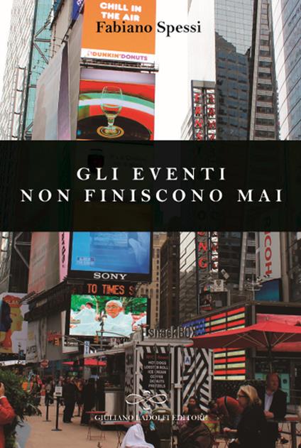 Gli eventi non finiscono mai - Fabiano Spessi - copertina