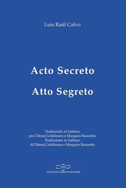 Acto secreto-Atto segreto - Luis Raúl Calvo - copertina
