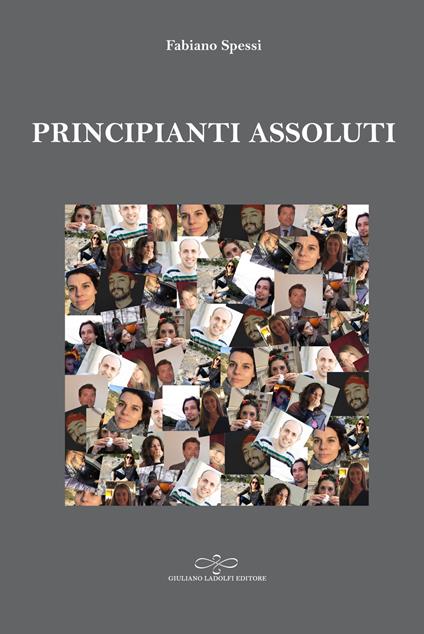Principianti assoluti - Fabiano Spessi - copertina