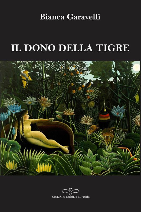 Il dono della tigre - Bianca Garavelli - copertina
