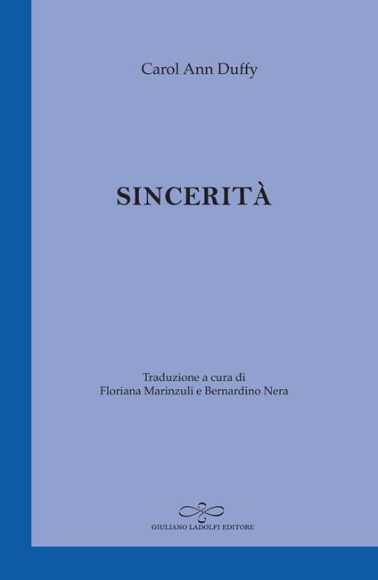 Sincerità. Testo inglese a fronte - Carol Ann Duffy - copertina