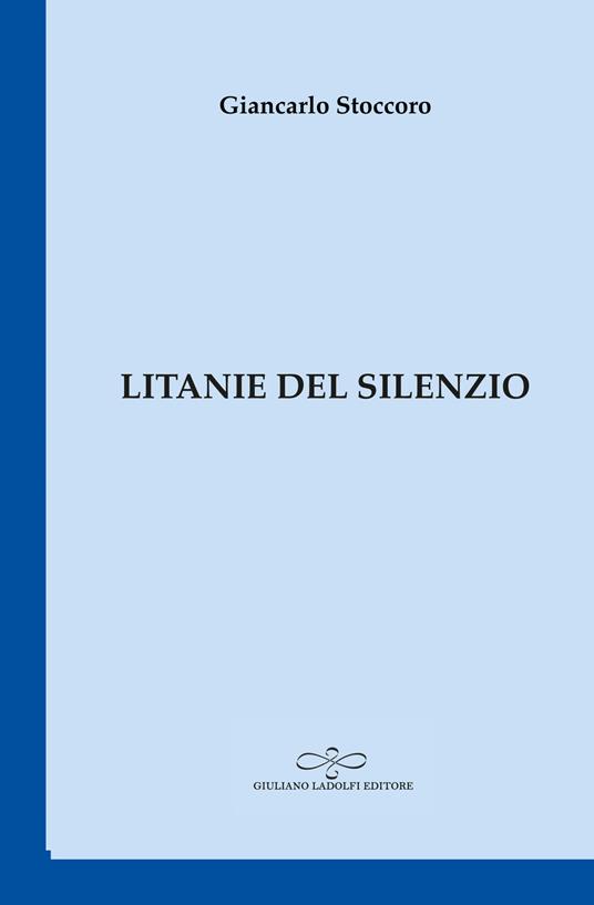 Litanie del silenzio - Giancarlo Stoccoro - copertina