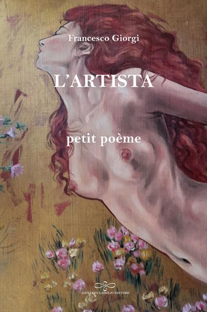 L' artista. Petit poème - Francesco Giorgi - copertina