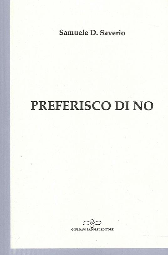 Preferisco di no - Samuele D. Saverio - copertina