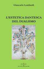 L' estetica dantesca del dualismo