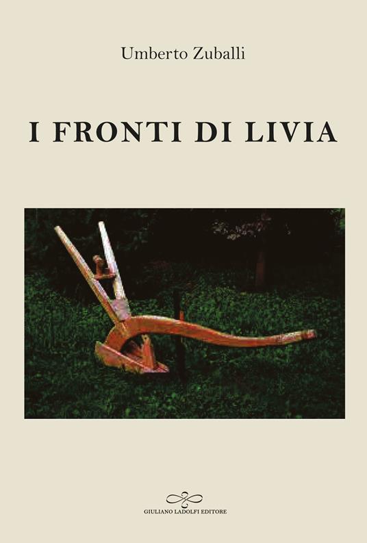 I fronti di Livia - Umberto Zuballi - copertina