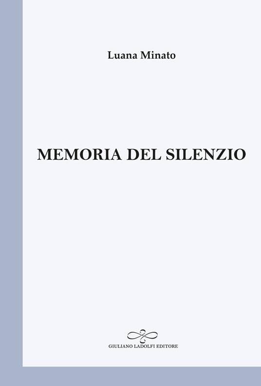Memoria del silenzio - Luana Minato - copertina