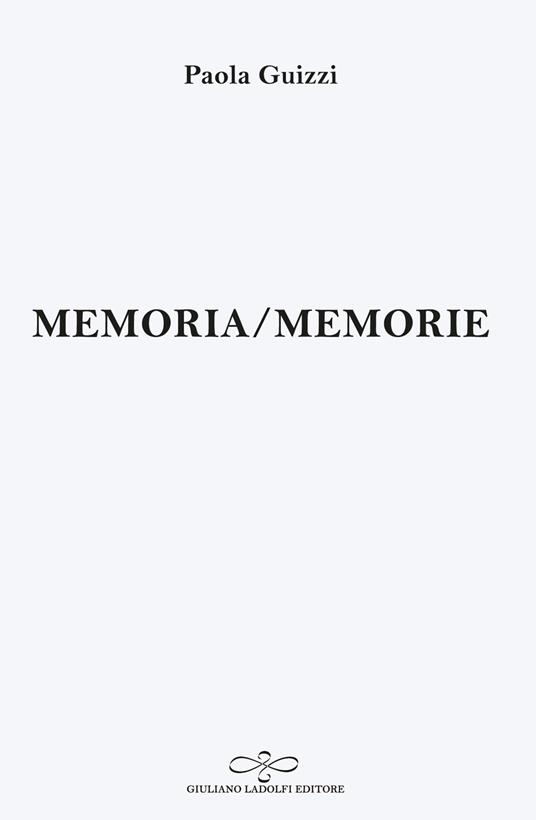 Memoria/Memorie - Paola Guizzi - copertina