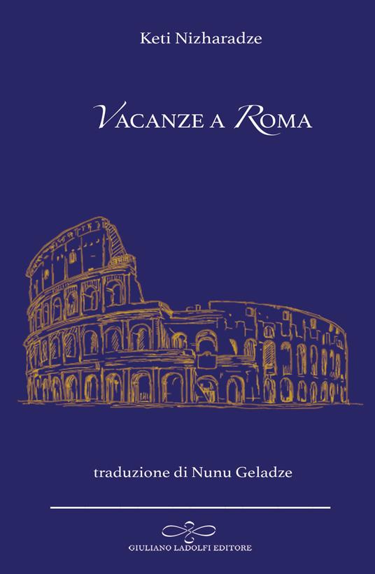 Vacanze a Roma - Keti Nidzharadze - copertina