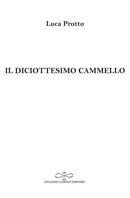 Il diciottesimo cammello - Luca Protto - copertina