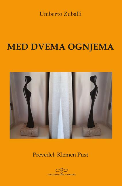 Med dvema ognjema - Umberto Zuballi - copertina