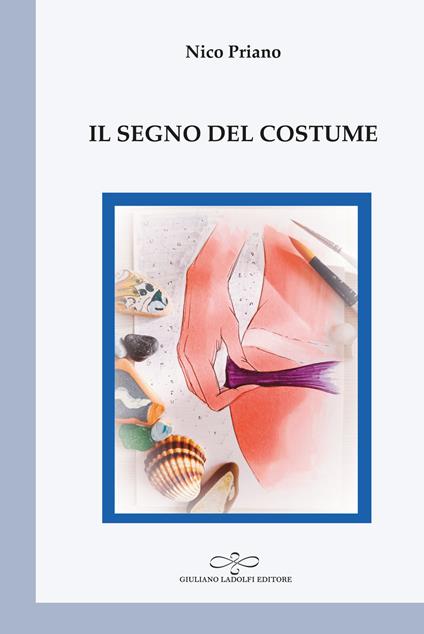 Il segno del costume - Nico Priano - copertina