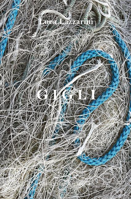 Gigli - Luca Lazzarini - copertina