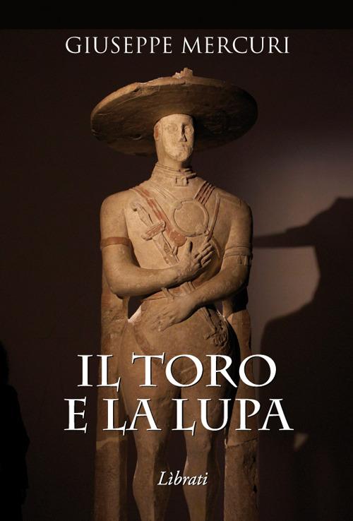 Il toro e la lupa - Giuseppe Mercuri - copertina