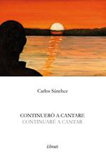 Continuerò a cantare-Continuaré a cantar