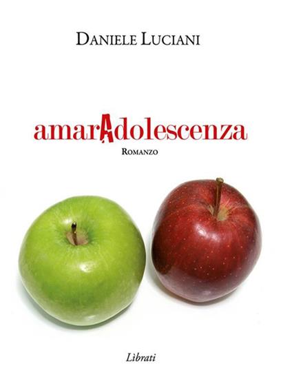 AmarAdolescenza - Daniele Luciani - ebook