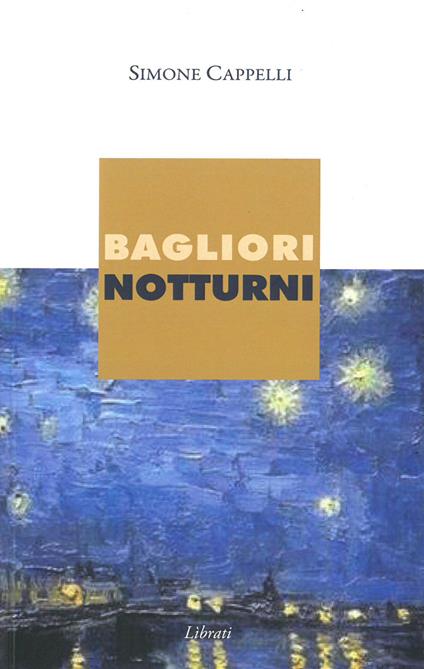 Bagliori notturni - Simone Cappelli - copertina