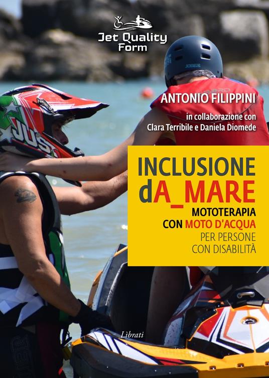 Inclusione dA_mare. Mototerapia con moto d'acqua per persone con disabilità - Antonio Filippini - copertina