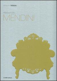 Alessandro Mendini. Ediz. illustrata - Graziella Leyla Ciagà - copertina