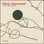 Mario Giacomelli. Sotto la pelle del reale