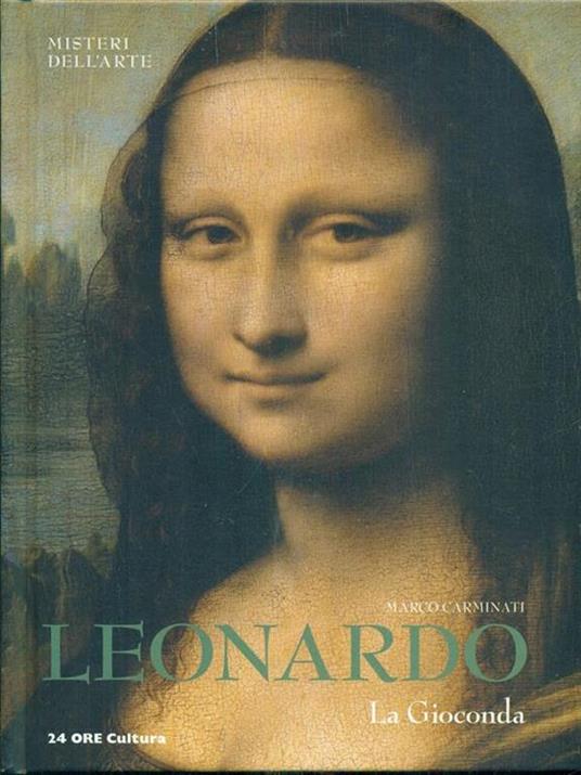 Leonardo. La Gioconda - Marco Carminati - 2