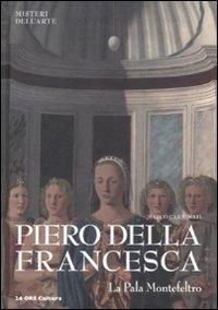 Piero della Francesca. La Pala Montefeltro - Marco Carminati - 3