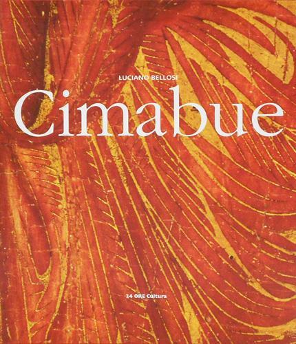 Cimabue. Ediz. illustrata - Luciano Bellosi - copertina