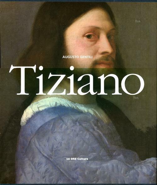 Tiziano - Augusto Gentili - 2
