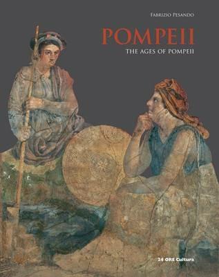 Pompeii. The ages of Pompeii - Fabrizio Pesando - copertina