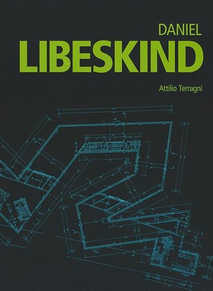 Daniel Libeskind - Attilio Terragni - copertina