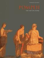 Pompeii: The Art of Living
