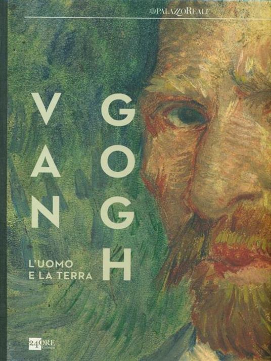Van Gogh. L'uomo e la terra. Catalogo della mostra (Milano, 18 ottobre 2014-8 marzo 2015). Ediz. illustrata - 5