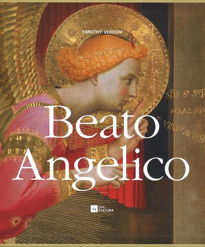 Beato Angelico. Ediz. illustrata - Timothy Verdon - copertina