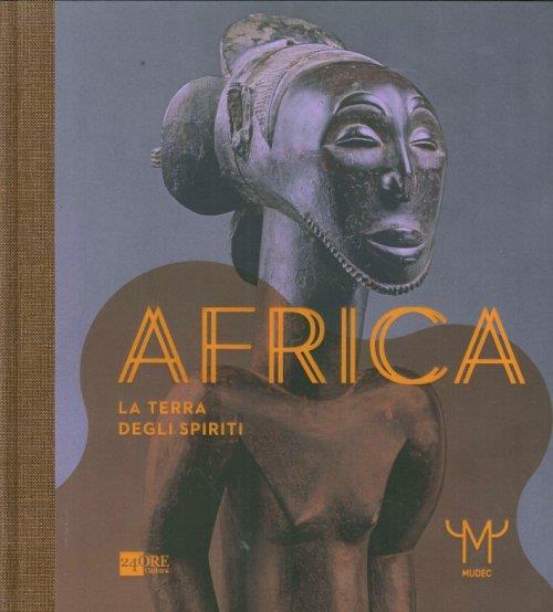 Africa. La terra degli spiriti. Catalogo della mostra (Milano, 18 marzo-30 luglio 2015). Ediz. illustrata - 4
