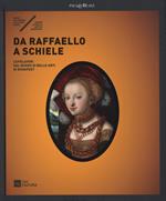 Da Raffaello a Schiele. Capolavori dal Museo di Belle Arti di Budapest. Catalogo della mostra (Milano, 17 settembre 2015-7 febbraio 2016). Ediz. illustrata