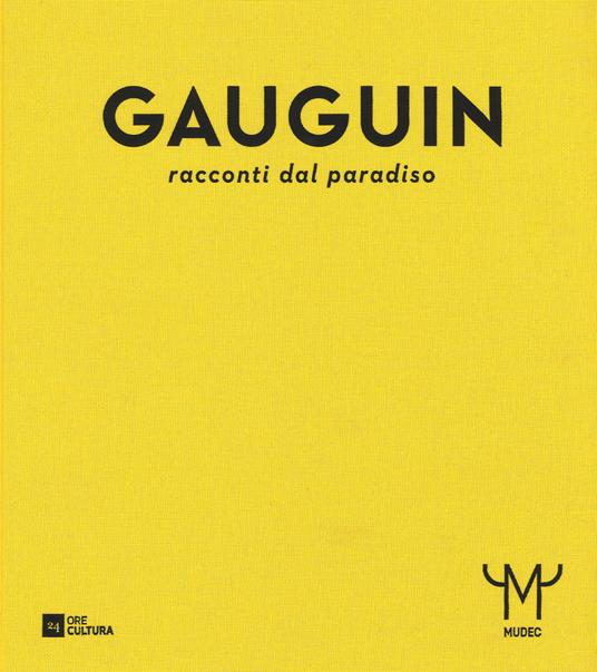 Gauguin. Racconti dal paradiso. Catalogo della mostra (Milano, 28 ottobre 2015-21 febbraio 2016). Ediz. illustrata - 5
