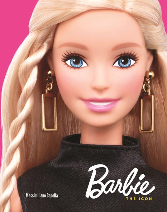 Barbie. The icon. Ediz. illustrata - Massimiliano Capella - copertina