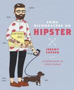 Come riconoscere un hipster